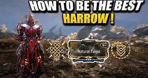 Warframe How To Become the Best Harrow| Warframe Harrow Guide