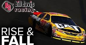 Bill Davis Racing - The Rise and Fall