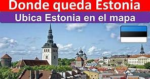 Donde queda Estonia