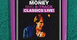 Eddie Money - BMG 8-Track Classics Live!