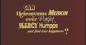 Can Heironymus Merkin Ever Forget Mercy Humppe and Find True Happiness? (1969) Trailer