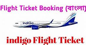 How To Booking Flight Ticket | Flight ticket booking online | Indigo flight tickets Booking online