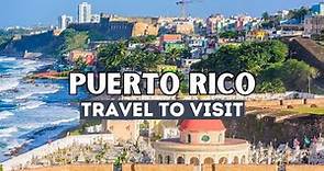 10 Best Places to Visit in Puerto Rico 2024