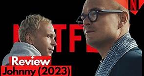 Johnny (2023) Review |Netflix|
