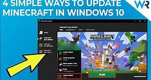 4 Simple Ways to Update Minecraft in Windows 10