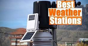 Best Weather Station 2023 [RANKED] | Weather Stations Reviews
