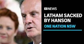 Mark Latham dumped from One Nation's NSW leadership by Pauline Hanson | ABC News