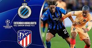 Club Brugge vs. Atlético Madrid: Extended Highlights | UCL Group Stage MD 3 | CBS Sports Golazo