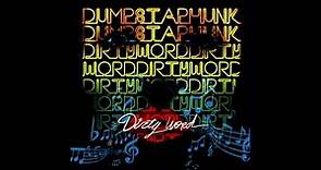 Dumpstaphunk - "Dirty Word" Featuring Ani Difranco