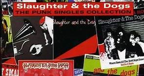 Slaughter & the dogs full album