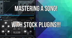 MASTERING a Song - In STUDIO ONE 5 - From Start to Finish - With Stock Plugins!!!