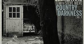 My Darling Clementine With Steve Nieve - Country Darkness Vol. 3