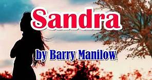 SANDRA by Barry Manilow (LYRICS)