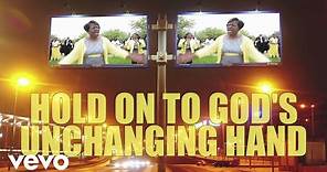 Chicago Mass Choir - Hold to God's Unchanging Hand