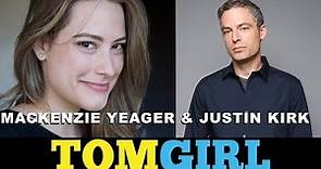 Overthinking with Kat & June Creator Mackenzie Yeager and Actor Justin Kirk - TomGirl