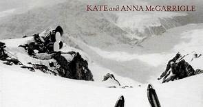Kate and Anna McGarrigle - The McGarrigle Christmas Hour