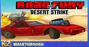 Road of Fury: Desert Strike → [Walkthrough]