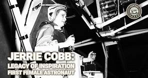 Jerrie Cobb: America's First Female Astronaut Candidate