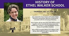 History of the Ethel Walker School - December 14, 2023