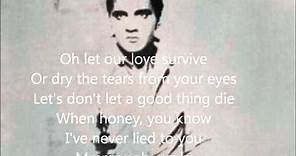 Elvis - Suspicious Minds - Lyrics
