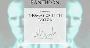 Thomas Griffith Taylor Biography