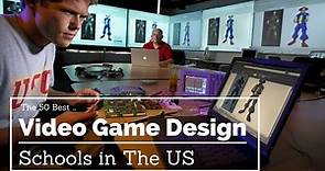 The 75 Best Video Game Design Schools