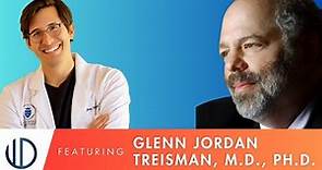 Interview with Glenn Jordan Treisman, M.D., Ph.D.