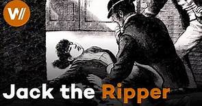Jack the Ripper: The true story behind the myth