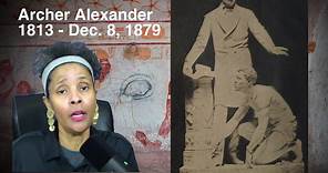 Emancipation Proclamation and Archer Alexander (1813? - Dec. 8, 1879)