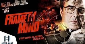 Frame of Mind | Full Movie | Action/Drama Movies | Best Movie