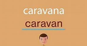 Cómo se dice caravana en inglés