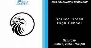 Spruce Creek High School Graduation • June 3, 2023 - 7:30pm