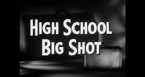 High School Big Shot (1959) Crime drama full movie