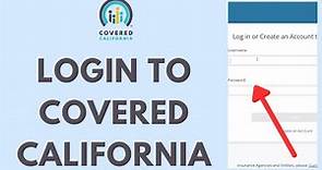 Covered California Login - How to Sign in to Covered CA Account (2023)