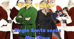 Single Santa seeks Mrs Claus Trailer