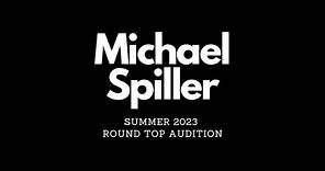 2023 Round Top Audition | Michael Spiller