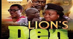 THE LION'S DEN(FULL FILM) (Pls, Subscribe, Like, Share & Comment)