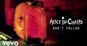 Alice In Chains - Don't Follow (Official Audio)