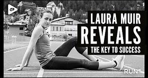 Laura Muir reveals key to success