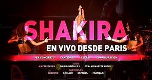 Shakira - En Vivo Desde Paris HD