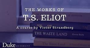 The Works of T.S. Eliot 02: Eliot's biography