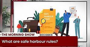 What are safe harbour rules?