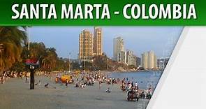 Santa Marta - Colombia / Turismo en Colombia / Cosmovision