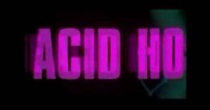 trailer viaje acido (The acid house)