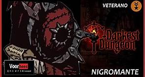 🩸 Nigromante (Veterano*) | Darkest Dungeon | Español | Full DLC´s | Guía en directo | Capítulo #11