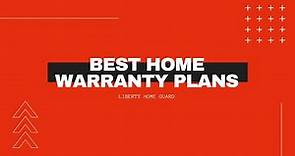 Best Home Warranty Plans | Liberty Home Guard