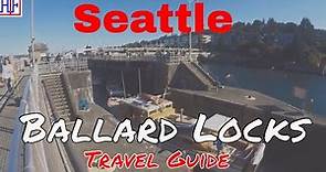 Seattle - Ballard Locks (TRAVEL GUIDE) | Episode# 2