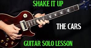 how to play "Shake It Up" by The Cars | guitar solo lesson tutorial