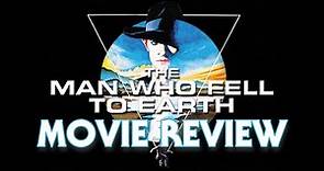 The Man Who Fell to Earth (1976) | Movie Review