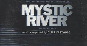 Clint Eastwood - Mystic River (Original Motion Picture Soundtrack)